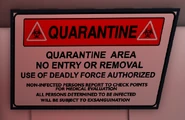 The Quarantine sign.