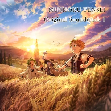 Original Soundtrack 1 | Mushoku Tensei Wiki | Fandom