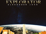 "Explorator" (single Alexander John)