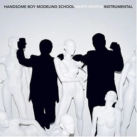 White People (Instrumental):Handsome Boy Modeling School