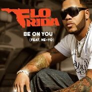 Flo Rida Be On You ft Ne Yo