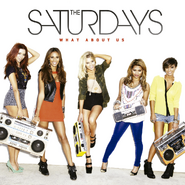 The-Saturdays-What-About-Us-thatgrapejuice