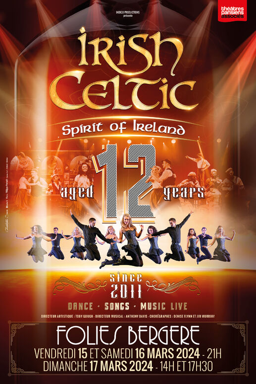 Irish Celtic revient à Paris pour la Saint Patrick aux Folies Bergère