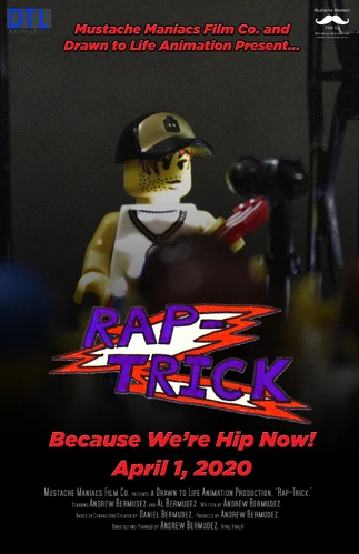 Rap-Trick | Mustache Maniacs Film Co. Wiki | Fandom