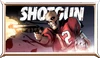 Shotgun
