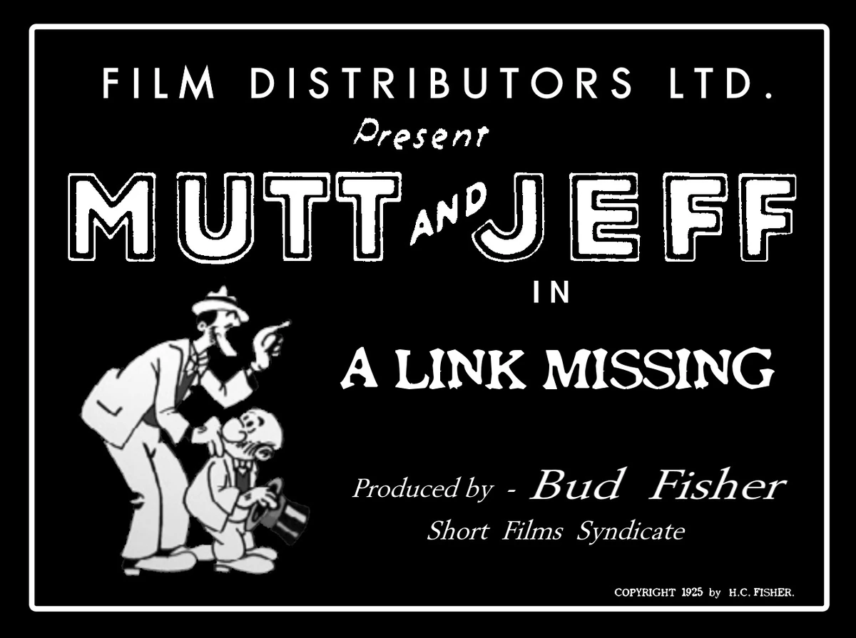 A Link Missing Mutt and Jeff Wiki Fandom