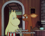 Hirviö hyökkää meidän kimppuun.png (678 KiB) Nipsu kertoo Muumimammalle Mörön hyökkäävän Muumitaloon.