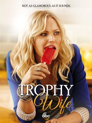 Trophy Wife My ABC Shows Wiki Fandom
