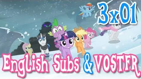 My Little Pony Friendship is Magic 3x01 The Crystal Empire Part 1 (w SUBS & VOSTFR)