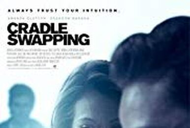 Cradle Swapping (2017) film