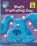 Blue's Frustrating Day