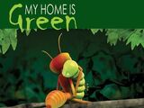 My Home is Green (2010)