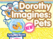 Dorothy Imagines: Pets