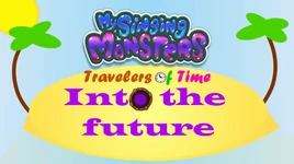 My Singing Monsters: Travelers of Time | My Singing Monsters Ideas Wiki ...