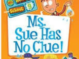 Ms. Sue Has No Clue