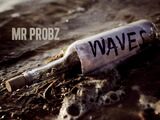Mr. Probz:Waves