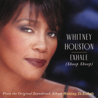 Whitney Houston:Exhale (Shoop Shoop)