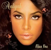 Aaliyah Miss You
