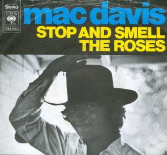 Mac Davis:Stop And Smell The Roses | The Real American Top 40 Wiki