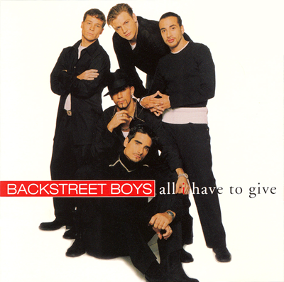 Backstreet Boys:All I Have To Give | The Real American Top 40 Wiki | Fandom