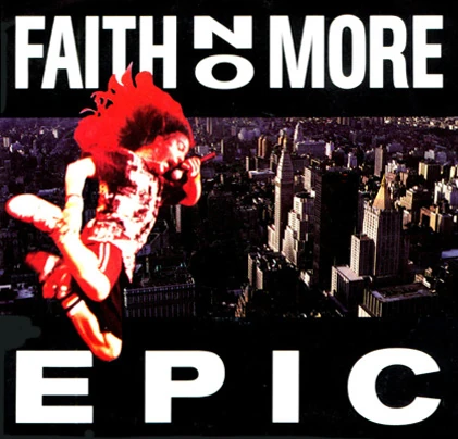 洋楽 faith no more epic vol.1 Faith No More:Epic | The Real American Top 40 Wiki | Fandom