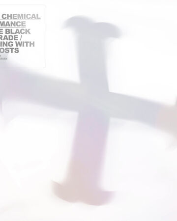 The Black Parade Living With Ghosts My Chemical Romance Wiki Fandom The Black Parade Living With Ghosts My Chemical Romance Wiki Fandom