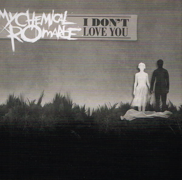 I Don't Love You | My Chemical Romance Wiki | Fandom