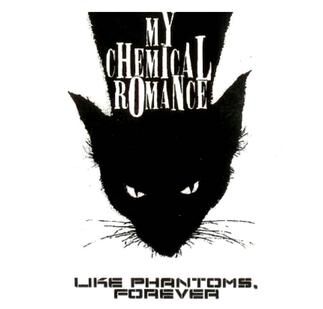 Like Phantoms Forever, My Chemical Romance Wiki