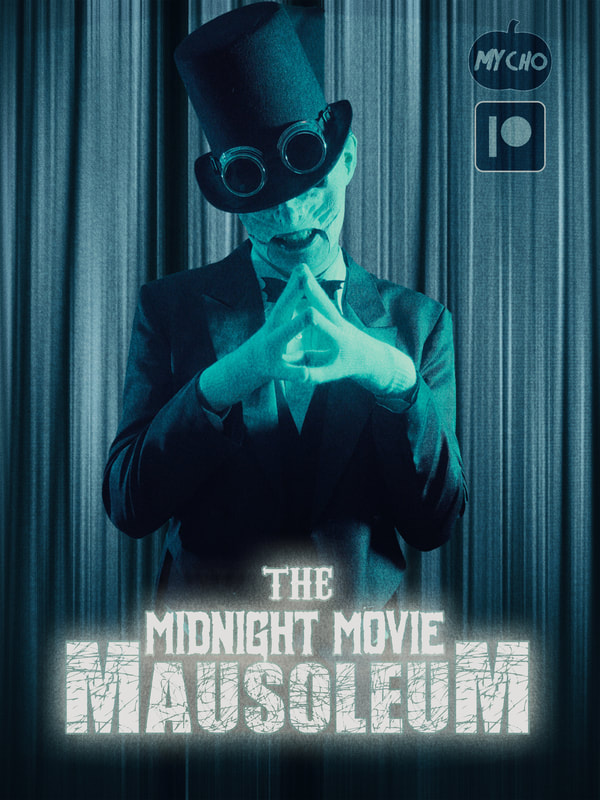 The Midnight Movie Mausoleum | Mycho Wiki | Fandom The Midnight Movie Mausoleum | Mycho Wiki | Fandom