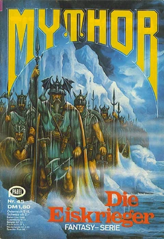 Mythor 045 (c)Pabel-Moewig - Die Eiskrieger - Titelbild von , hier FairUse
