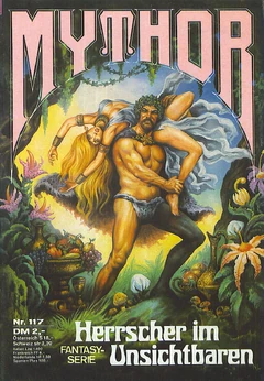 Mythor 117 -  im Unsichtbaren - (c)Pabel-Moewig - Titelbild von , hier FairUse