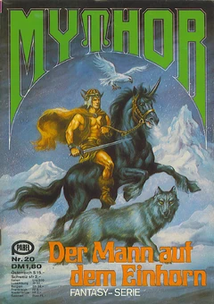 Mythor 020 Der Mann auf dem Einhorn - Titelbild von , hier FairUse