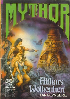 Mythor 013 (c) Pabel-Moewig. - Titelbild von , hier FairUse.