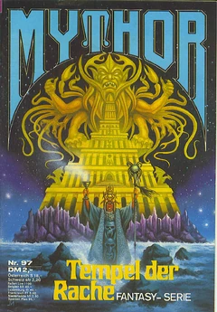Mythor 097 (c)Pabel-Moewig - Tempel der Rache - Titelbild von , hier FairUse
