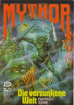 Mythor 077 (c)Pabel-Moewig - Die versunkene Welt - Titelbild von , hier FairUse