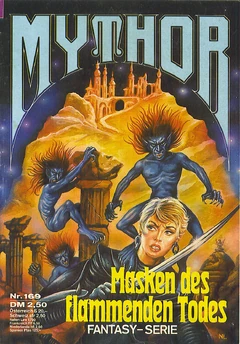 Mythor 169 Masken des Flammenden Todes - Titelbild von , hier FairUse