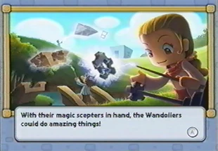 "With their magic scepters in hand, the Wandoliers could do amazing things!"