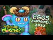 Eggs-Travaganza 2022 Trailer