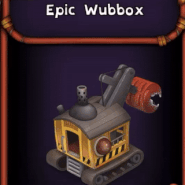 Epic Wubbox (Earth Island)