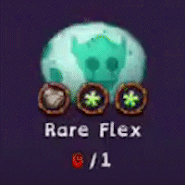 A Rare Flex Egg shining.