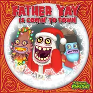 Father Yay Is Comin' to Town.webp (127 KB) A Santa Claus Is Comin' to Town parody: Father Yay Is Comin' to Town