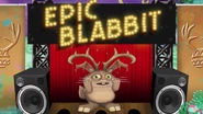 Epic Blabbit Reveal.png (1.01 MB) Epic Blabbit's reveal