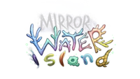 Mirror Water Island Wordmark.png (1.61 MB) Mirror Water Island