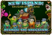 Shugabush Island Promo (December 10)