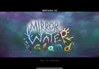 Mirror Water Island Intro.webp (40 KB) Mirror Water Island