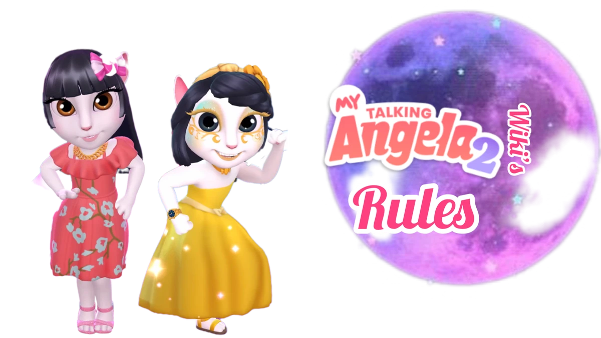 My Talking Angela 2💖 WikiWiki rules My Talking Angela 2💖 Wiki Fandom