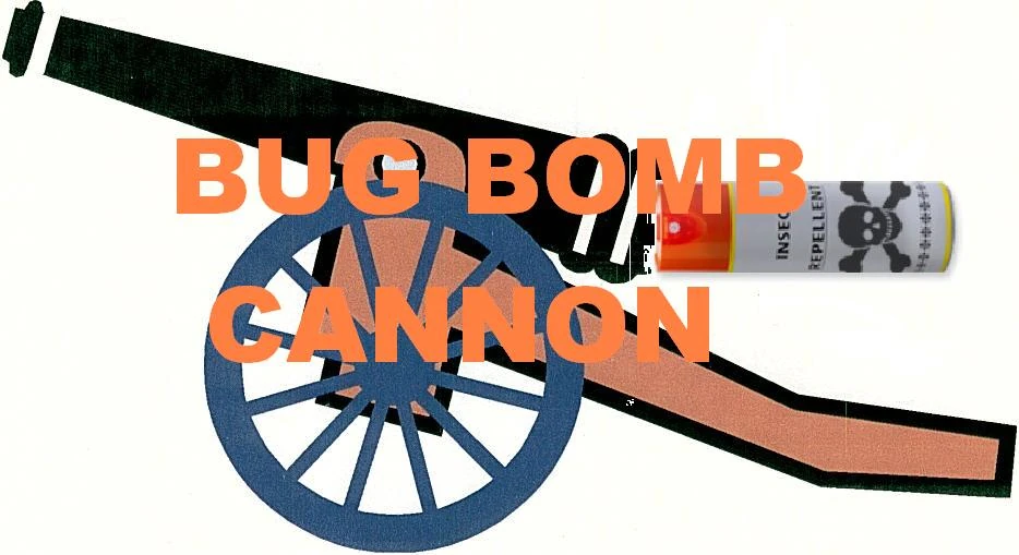 Bug Bomb Cannon | MythBusters Fanon Wiki | Fandom