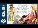 Frigg The Queen Of Asgard