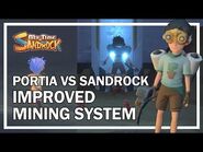 Portia VS Sandrock - Improved Mining System