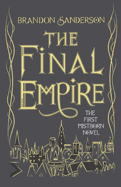  El imperio final / The Final Empire (Nacidos de la